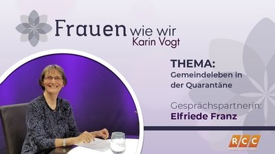 Frauen Wie Wir | Gemeindeleben in der Quarantäne | RCC 2020