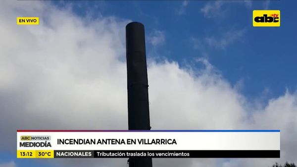 Incendian antena en Villarrica - ABC Noticias - ABC Color