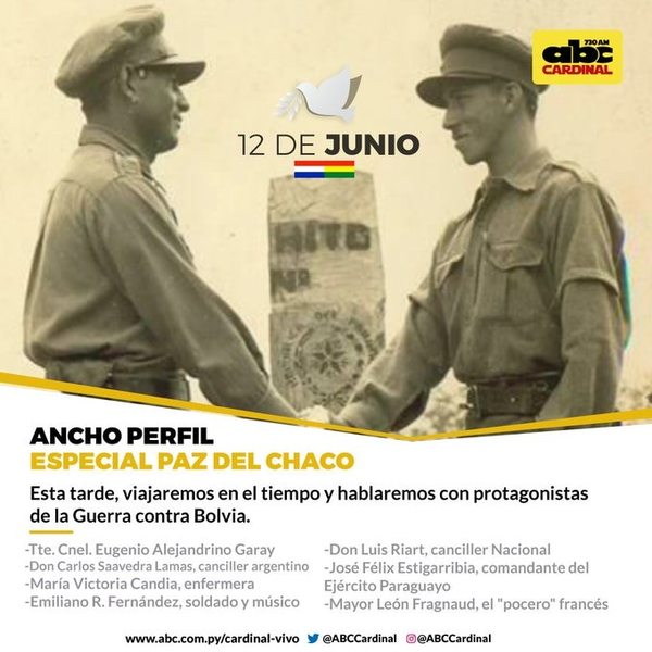 Viajamos en el tiempo con Ancho Perfil hacia la Paz del Chaco - Ancho Perfil - ABC Color