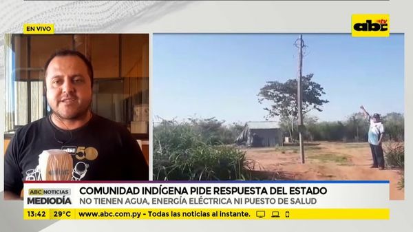 Comunidad indígena, sin agua, energía eléctrica ni puesto de Salud - ABC Noticias - ABC Color