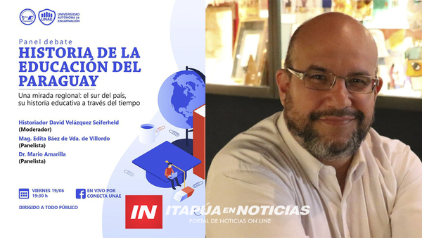 INVITAN A PARTICIPAR DEL PANEL DEBATE SOBRE LA HISTORIA DE LA EDUCACIÓN EN PARAGUAY