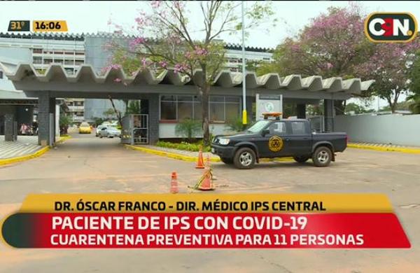 Once funcionarios del IPS en cuarentena por paciente con COVID-19 - C9N