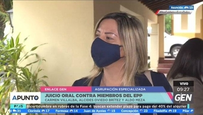 HOY / Juicio oral contra miembros del EPP: Carmen Villalba, Alcides Oviedo Brítez y Aldo Mesa
