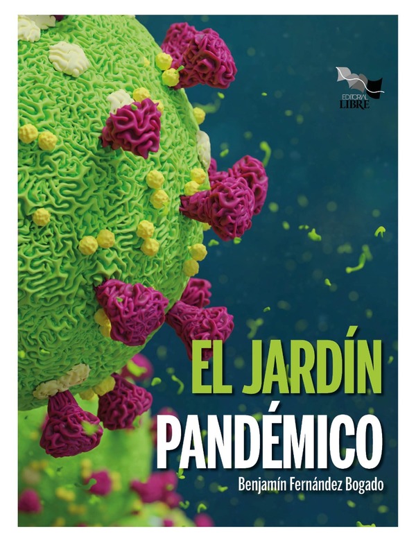“El jardín pandémico”: El nuevo libro de Benjamín Fernández Bogado » Ñanduti
