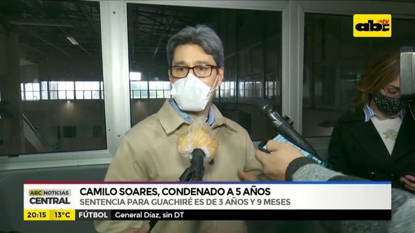 Camilo Soares, condenado a cinco años  - ABC Noticias - ABC Color