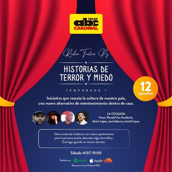 Podcast ABC - Radio Teatro. Capítulo 5 - La colgada - Radio Teatro - ABC Color
