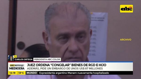 Juez ordena congelar bienes de Ramón González Daher y su hijo - ABC Noticias - ABC Color