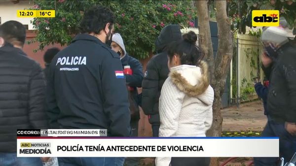 Policía tenía antecedentes de violencia - ABC Noticias - ABC Color