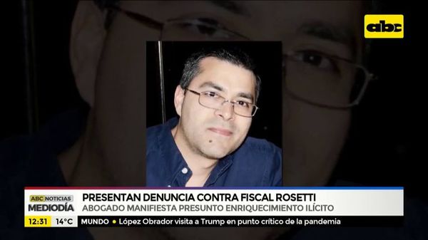 Presentan denuncia contra el fiscal Rosetti - ABC Noticias - ABC Color