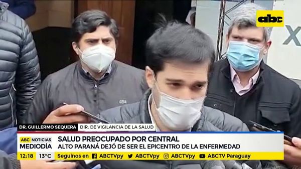 Central está peor que Alto Paraná en casos de coronavirus, afirma Sequera - ABC Noticias - ABC Color