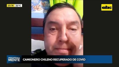Camionero chileno recuperado de COVID-19 en Paraguay - Periodísticamente - ABC Color