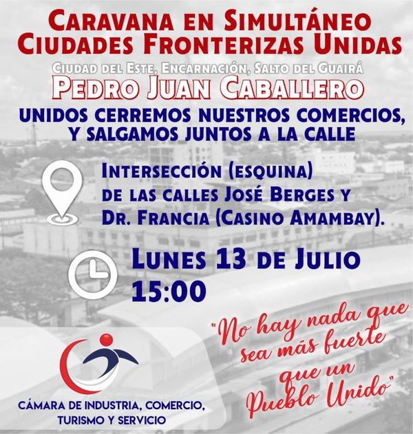 Hoy es la movilización por la reactivación económica en las ciudades de frontera