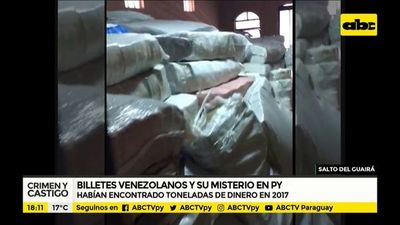 El misterio de los billetes venezolanos en Paraguay - Crimen y castigo - ABC Color