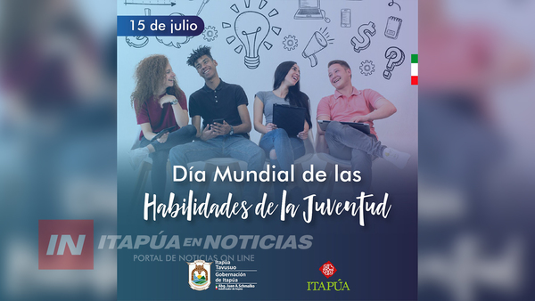 RECUERDAN EL DÍA MUNDIAL DE LAS HABILIDADES DE LA JUVENTUD CON IMPORTANTES ACTIVIDADES