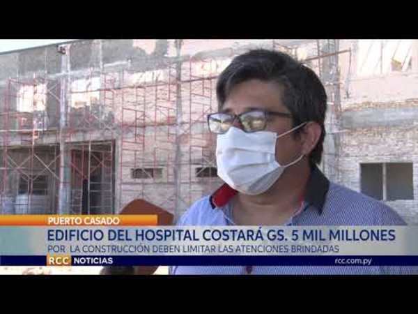 EL NUEVO EDIFICIO DEL HOSPITAL PARA PUERTO CASADO COSTARÁ CERCA DE G. 5.000 MILLONES