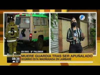 Asesinan a puñaladas a un guardia en Lambaré