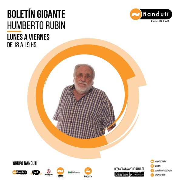 Boletín Gigante con Humberto Rubin y Amado Farina » Ñanduti