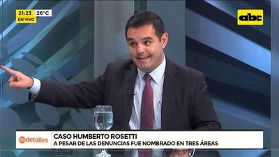 Humberto Rosetti, cuestionado fiscal adjunto en la mira - En Detalles - ABC Color