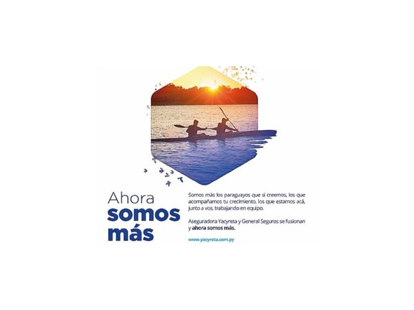 Aseguradora Yacyreta lanza su campaña Ahora somos más