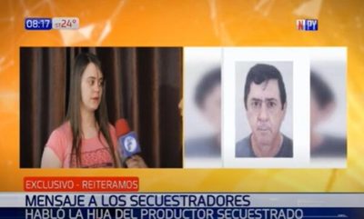 Hija de colono secuestrado dice que negociación se cortó y pide ayuda