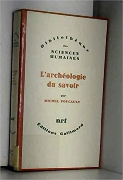 Sobre Arqueología del saber de Foucault - El Trueno