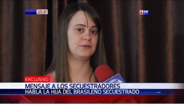 Secuestro Tava’i: Hija de empresario pide que se colabore con información