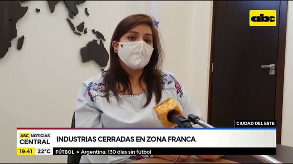 Industrias en zona franca siguen cerradas - ABC Noticias - ABC Color