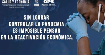 “No se puede hablar de reactivación económica mientras no se controle la pandemia”: Cepal-OPS