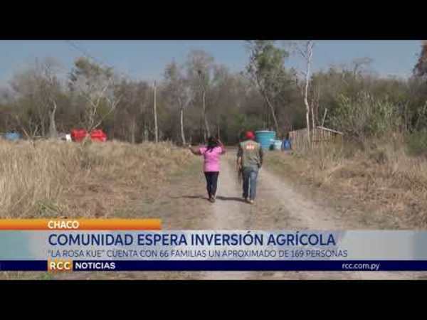 &quot;LA GENTE PIENSA QUE NO QUEREMOS TRABAJAR” COMUNIDAD INDÍGENA AGUARDA INVERSIÓN AGRÍCOLA EN EL CHACO