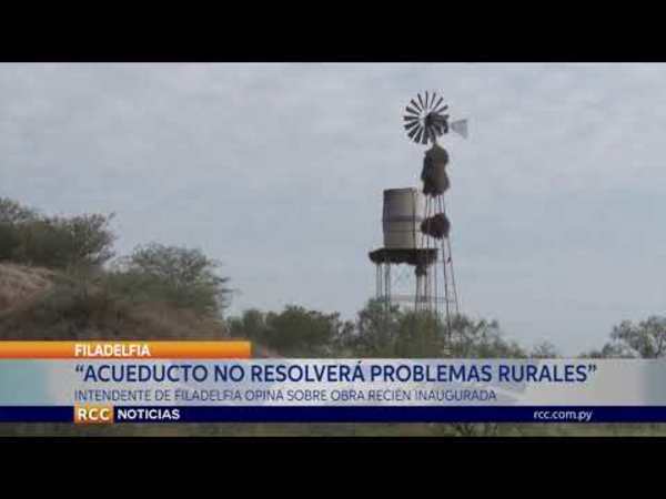 ACUEDUCTO NO RESOLVERÁ PROBLEMAS DE LAS ZONAS RURALES DEL CHACO CENTRAL