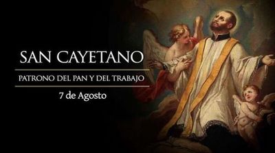 Hoy la Iglesia celebra a San Cayetano, patrono del pan y del trabajo