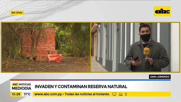 Invaden y contaminan reserva natural en San Lorenzo - ABC Noticias - ABC Color