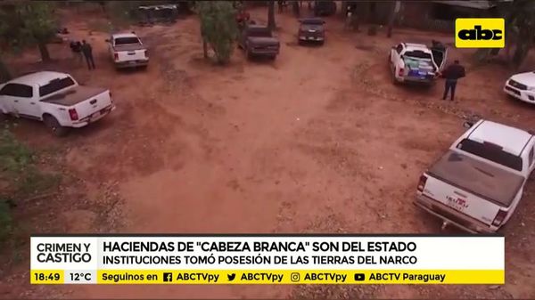 Haciendas de “Cabeza Branca” son del Estado - Crimen y castigo - ABC Color