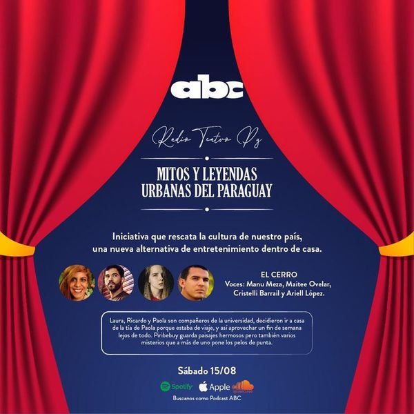 Podcast ABC. Radioteatro. Capítulo 11: El cerro - Radio Teatro - ABC Color