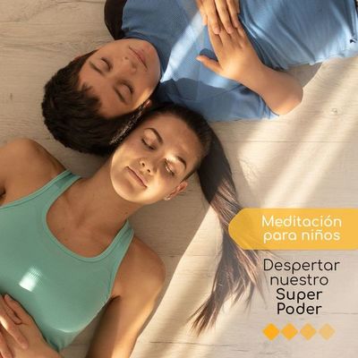 Meditación para niños: Despertar nuestro súper poder  - Bienestar - ABC Color