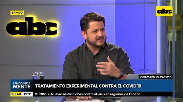 Cómo es la donación del plasma para lucha contra Covid - Periodísticamente - ABC Color