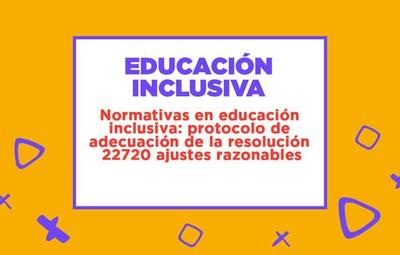 Tema: "Protocolo De Adecuación de la Resolución 22.720/18"