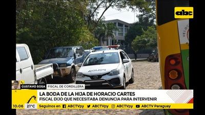 Según fiscal de cordillera, necesitaban denuncia para intervenir la boda de la hija de Cartes - ABC Noticias - ABC Color