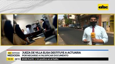 Villa Elisa: Jueza destituye a actuaria por negarse a falsificar documento - ABC Noticias - ABC Color