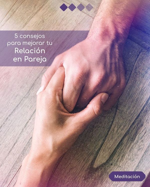 Cinco consejos para mejorar tu relación de pareja - Bienestar - ABC Color