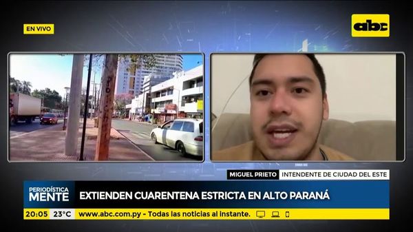 Extienden la cuarentena estricta en Alto Paraná - Periodísticamente - ABC Color