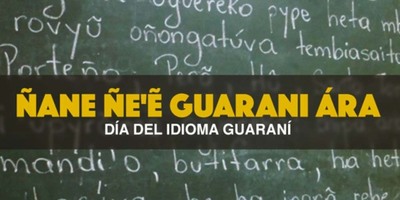 HOY SE CONMEMORA EL DÍA DEL IDIOMA GUARANÍ