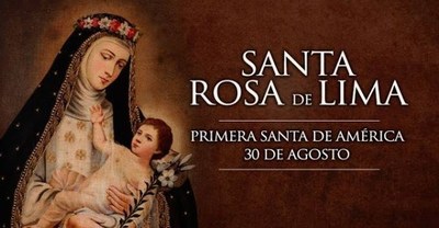 Misiones; hoy se conmemora el día de ''Santa Rosa de Lima'' - Digital Misiones
