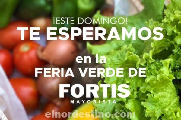 Fortis Mayorista respaldará a los productores de la ciudad de Concepción realizando una feria denominada Domingo Verde