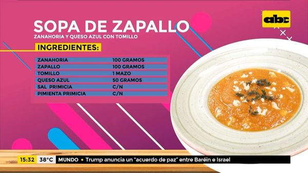 ¡Hoy cocinamos sopa de zapallo, zanahoria y queso azul de tomillo! - Ensiestados - ABC Color