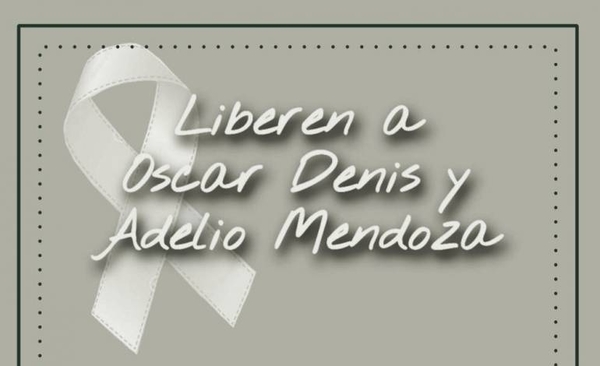 HOY / Convocan a una caravana solidaria pidiendo la libertad de Denis y Mendoza