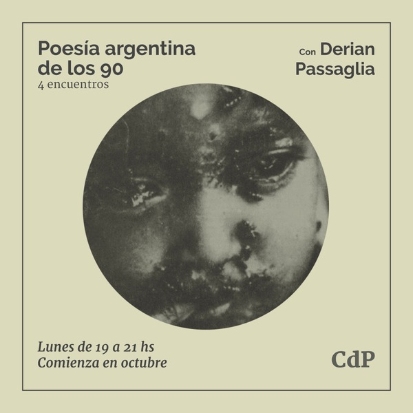 Taller de encuentros sobre poesía argentina de los 90 en octubre - El Trueno
