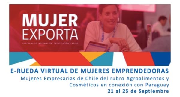 ProChile realizará E-rueda virtual para mujeres emprendedoras