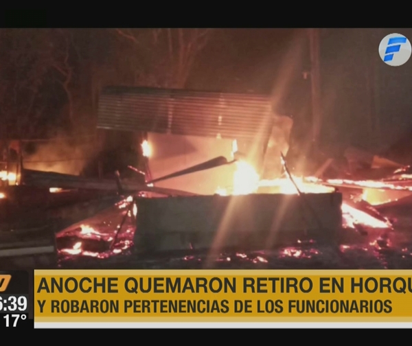 Desconocidos queman retiro en Horqueta