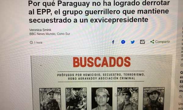 BBC mundo se pregunta ¿por qué Paraguay no pudo lograr derrotar al EPP?